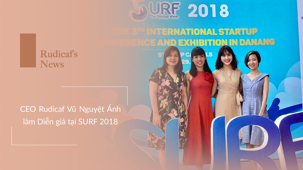 CEO Rudicaf Vũ Nguyệt Ánh làm Diễn giả tại SURF 2018