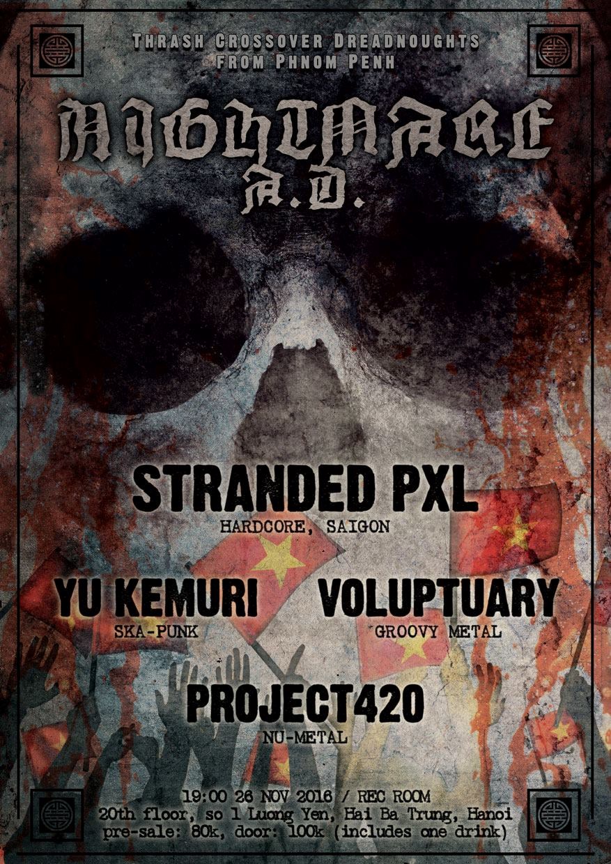 [LIVE IN HANOI] Nightmare AD / Stranded PXL / Voluptuary / Project420 / YuKemuri