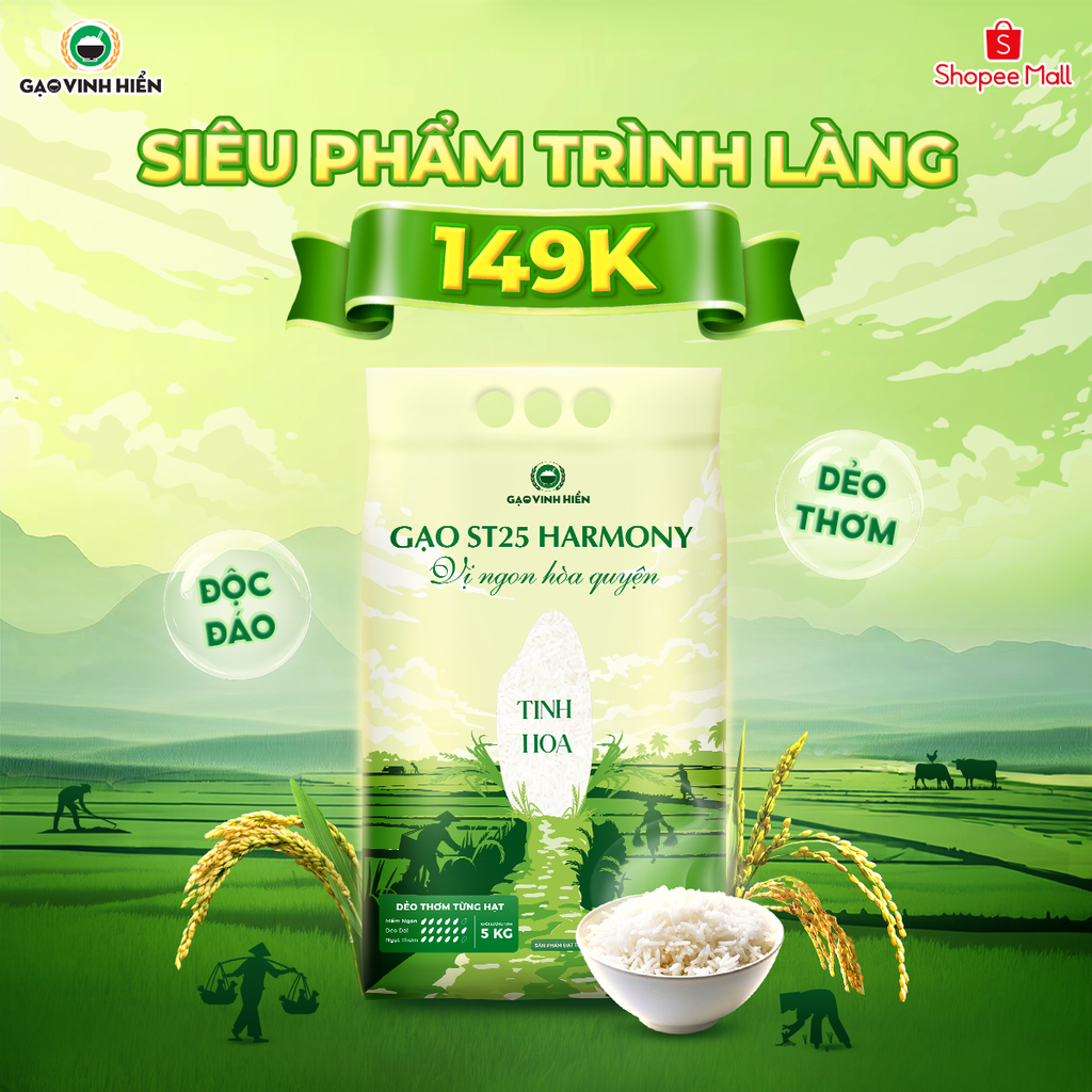 GẠO ST25 HARMONY - SIÊU PHẨM TRÌNH LÀNG, SĂN SALE HOÀNH TRÁNG