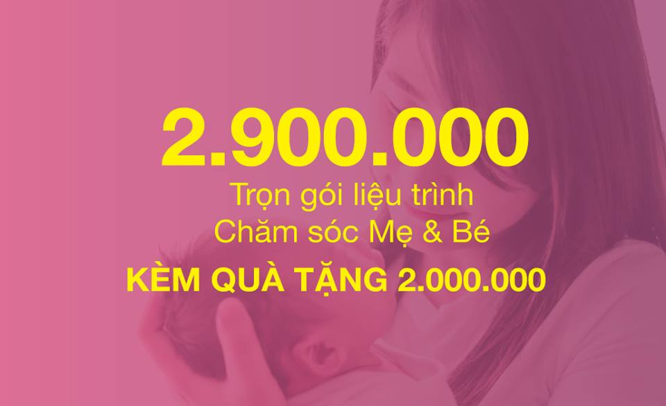 Mua liệu trình chăm sóc mẹ & bé 2.9 triệu tặng quà tặng 2 triệu đồng