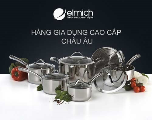 Đồ gia dụng Elmich – sự lựa chọn cho mỗi gia đình Việt