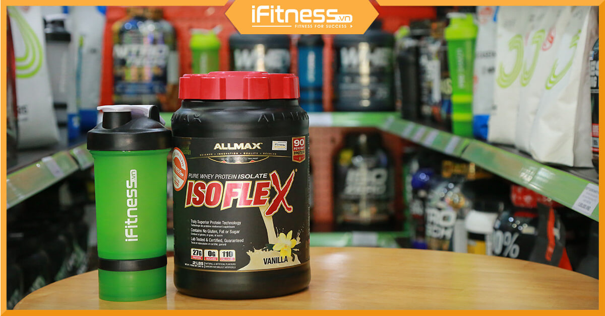 Đánh giá IsoFlex Allmax Nutrition - Whey Isolate siêu tinh khiết