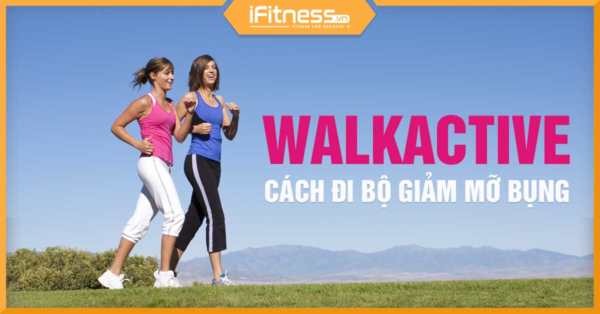 Walkactive - Giải đáp cách đi bộ đốt 1000 calo chỉ trong 40 phút