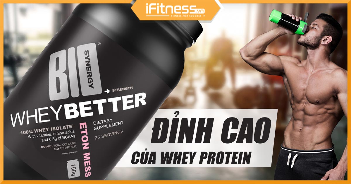 Đánh giá Whey Better - Sữa Whey Isolate chất lượng #1 từ Anh quốc