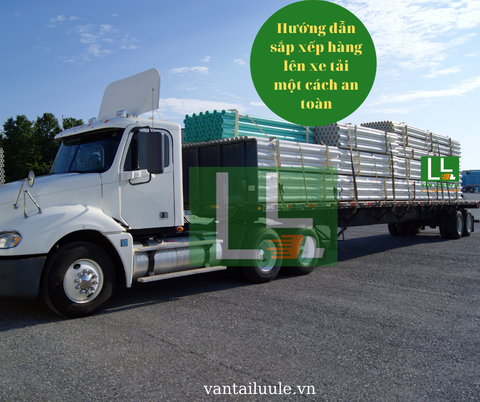 Hướng dẫn cách sắp xếp hàng hóa lên xe tải một cách hợp lý