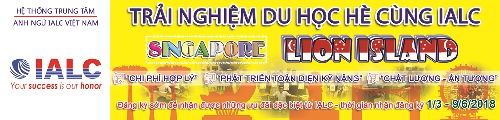 Trải nghiệm du học hè cùng IALC - Singapore - Lion Island