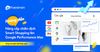 Cách nâng cấp chiến dịch Smart Shopping lên Google Performance Max, tăng chuyển đổi hiệu quả