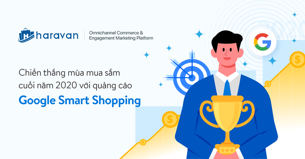 Chiến thắng mùa mua sắm cuối năm 2020 với giải pháp quảng cáo từ Google