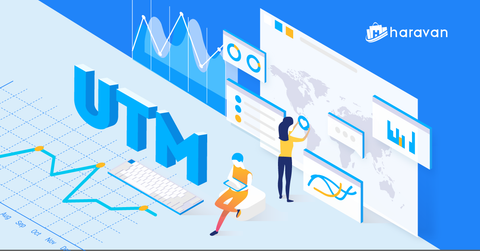 UTM là gì? Cách sử dụng UTM vào quản lý hiệu quả Marketing
