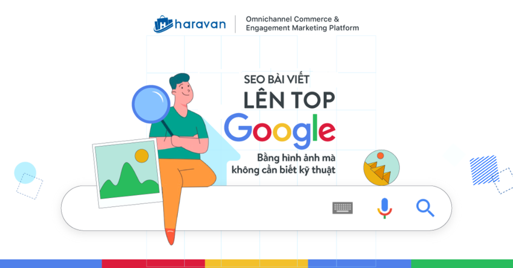 Kỹ thuật SEO hình ảnh đơn giản giúp tăng traffic tự nhiên từ Google