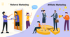 Phân Biệt Giữa Referral Marketing Và Affiliate Marketing - Nên Lựa Chọn Hình Thức Nào Cho Doanh Nghiệp?