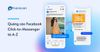 Quảng cáo Facebook Click-to-Messenger từ A-Z