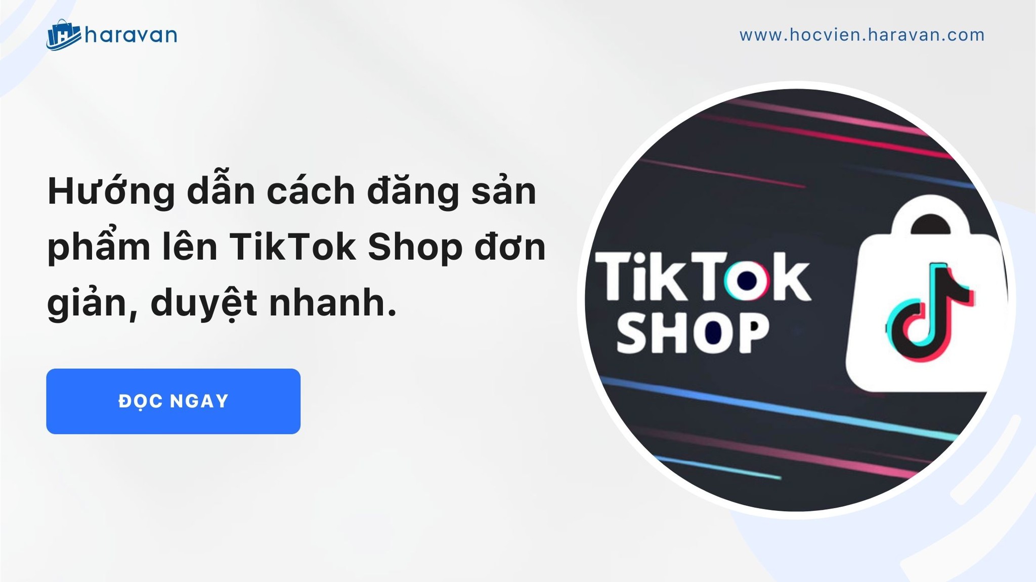 Hướng Dẫn Cách đăng Sản Phẩm Lên Tiktok Shop đơn Giản Duyệt Nhanh