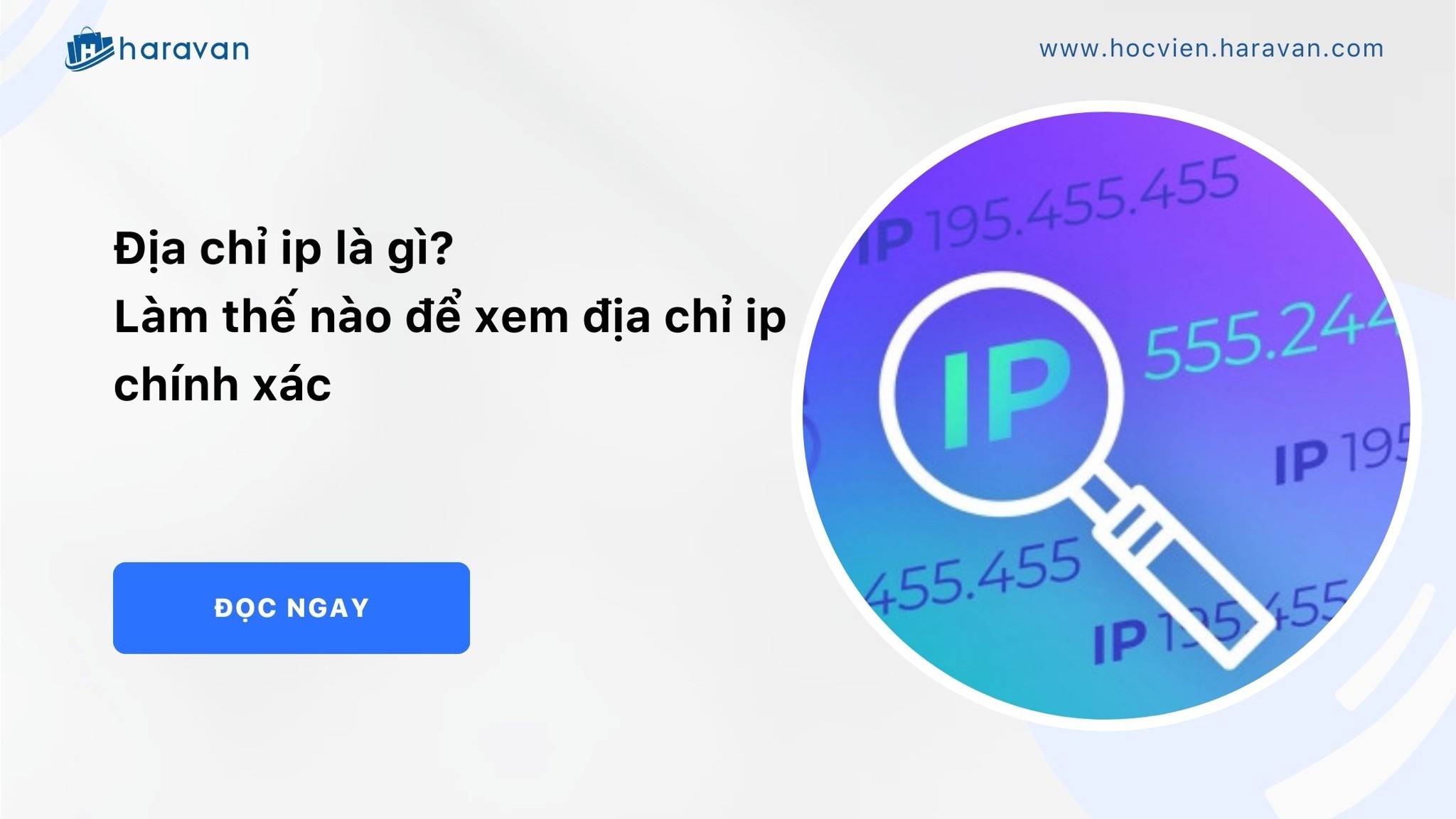 Địa chỉ ip là gì? Làm thế nào để xem địa chỉ ip chính xác