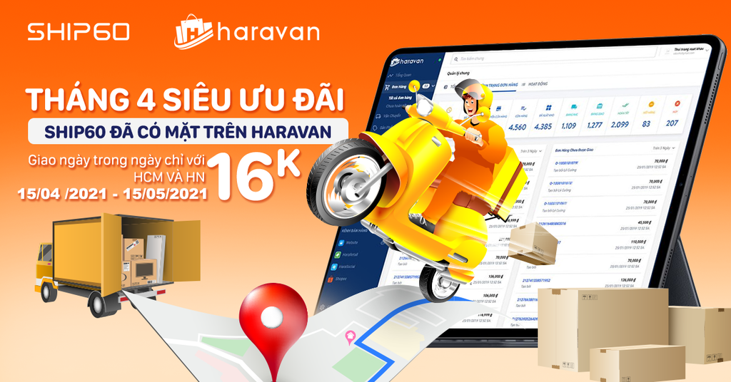 HARAVAN CHÀO ĐÓN SHIP60 CÙNG ƯU ĐÃI GIAO HÀNG TRONG NGÀY CHỈ 16K