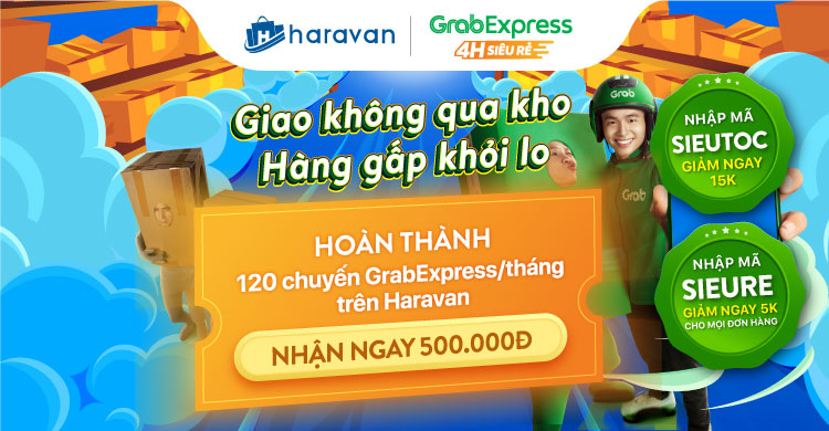 Kết nối GrabExpress trên Haravan - Nhận ngay mã giảm tối đa 15K cho mọi đơn hàng