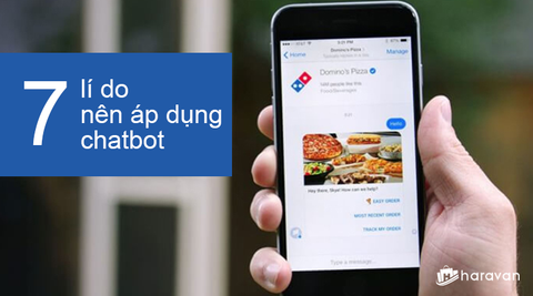 7 lí do chính nên áp dụng chatbot vào bán hàng và marketing