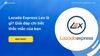 Lazada Express Lex là gì? Giải đáp chi tiết thắc mắc về LEX VN