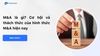 M&A là gì? Cơ hội và thách thức của hình thức M&A hiện nay