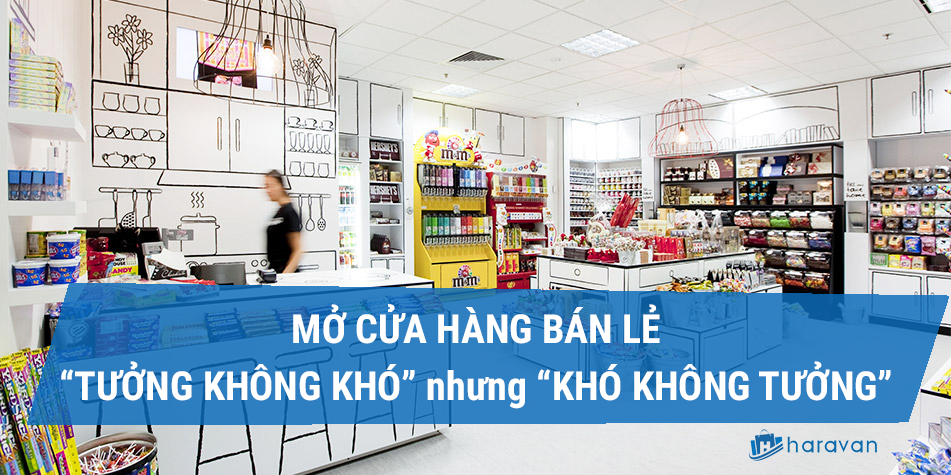 Mở cửa hàng bán lẻ -