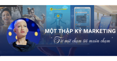 10 năm Marketing đã thay đổi như thế nào?
