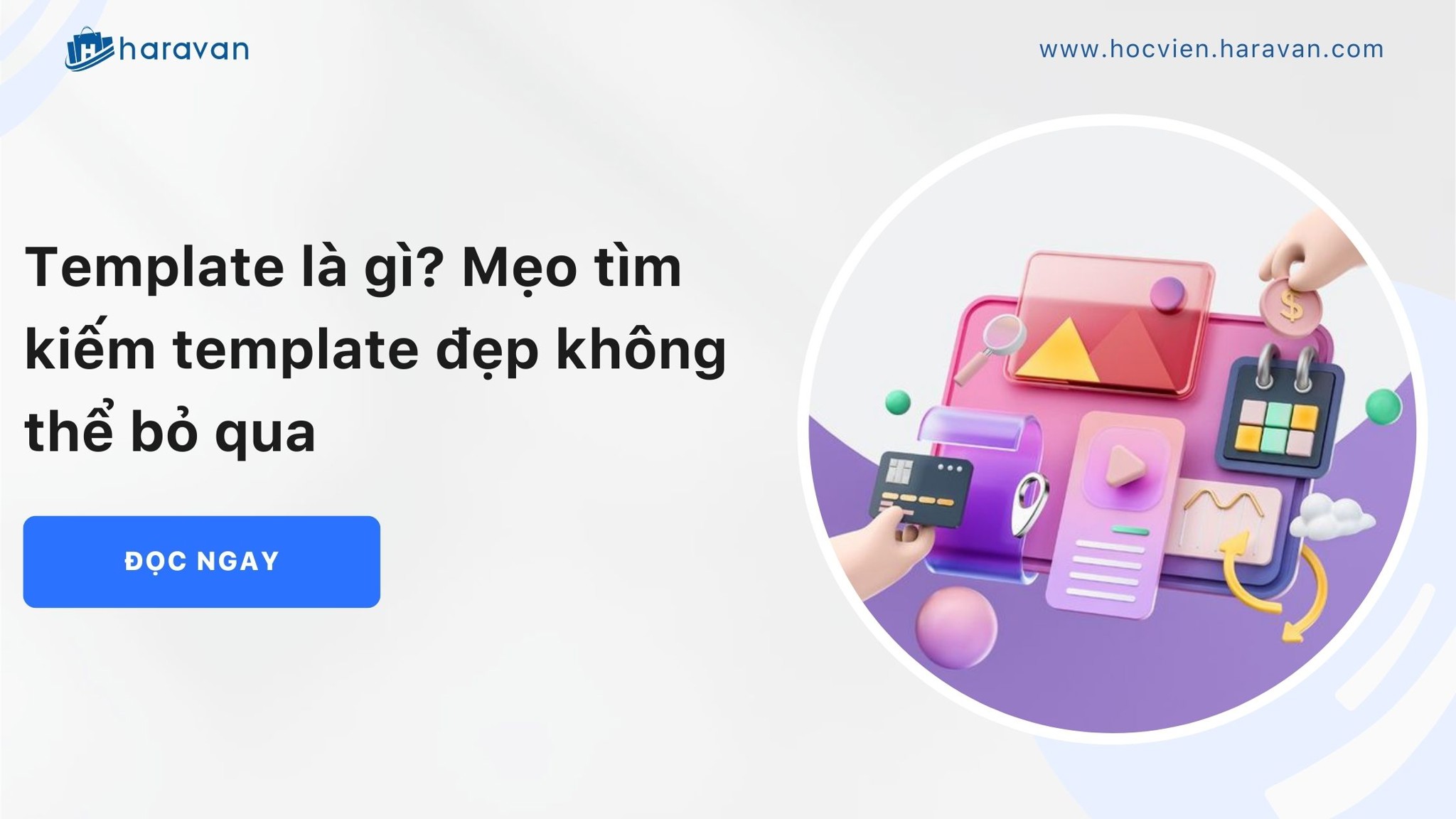 Template là gì? Tổng hợp các mẫu template website đẹp