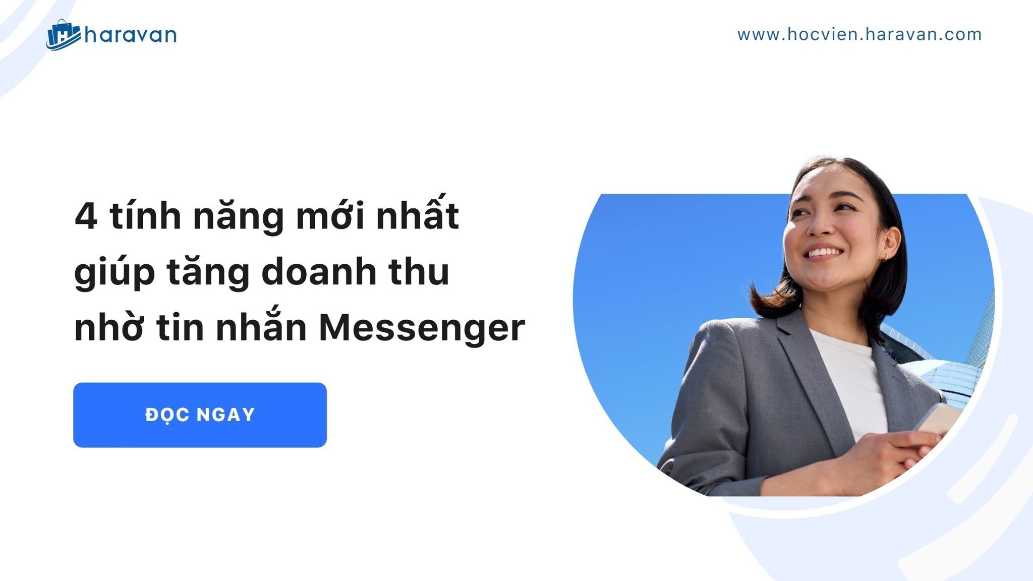 4 Tính Năng Mới Nhất Giúp Tăng Doanh Thu Nhờ Tin Nhắn Messenger