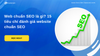 Nghề SEO đang lên ngôi vì kinh doanh online nở rộ