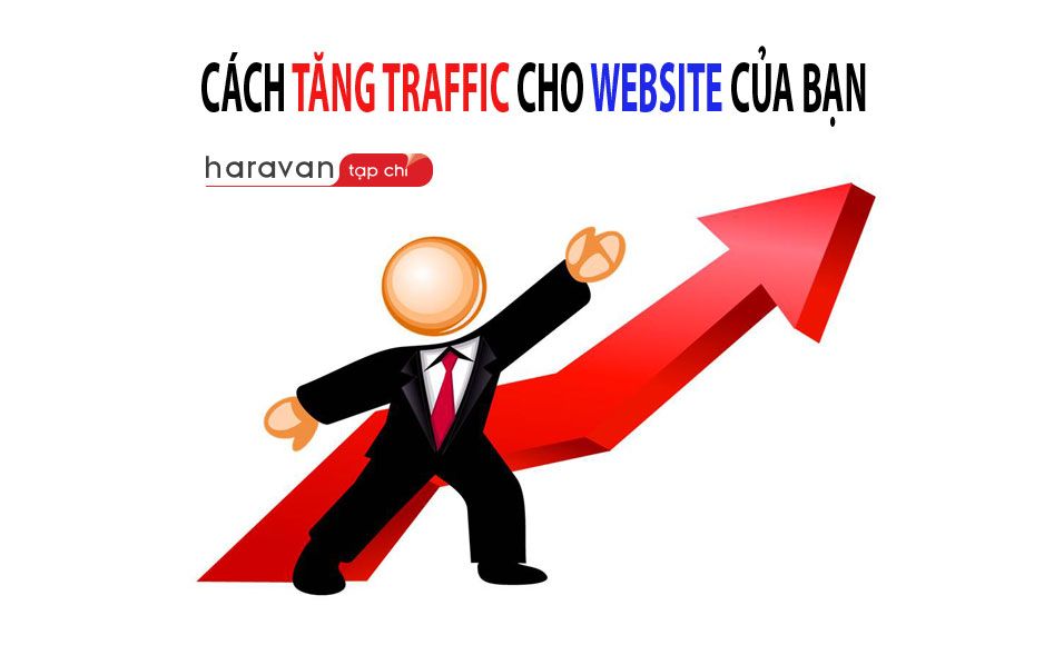 Cách tăng traffic cho website