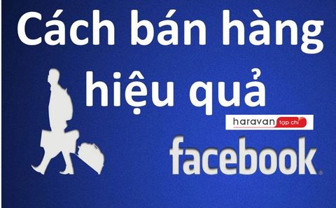 Bí quyết cải thiện cách bán hàng qua facebook cá nhân