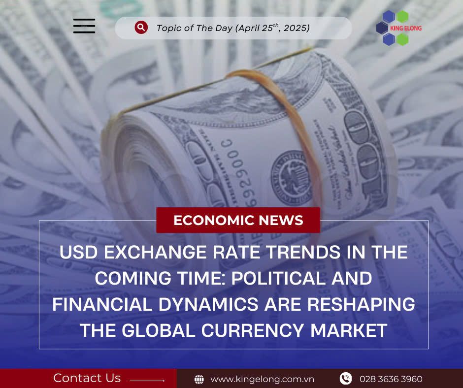 ** Economic News** Usd Exchange Rate Trends In The Coming Time: Political And Financial Dynamics Are Reshaping The Global Currency Market