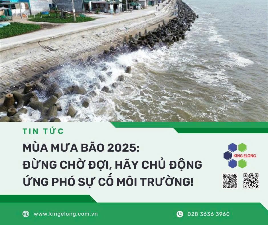 Mùa Mưa Bão 2025: Đừng Chờ Đợi, Hãy Chủ Động Ứng Phó Sự Cố Môi Trường!