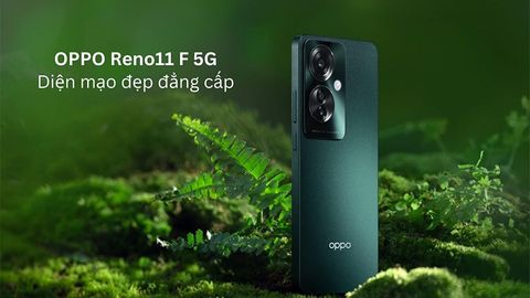 Đánh giá OPPO Reno11 F: Smartphone 5G với camera chân dung đỉnh cao cho GenZ