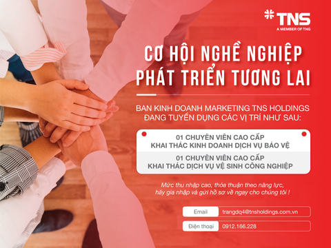 BAN KINH DOANH & MARKETING TNS HOLDINGS TUYỂN DỤNG CHUYÊN VIÊN KINH DOANH