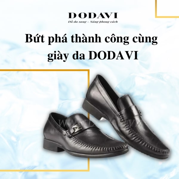 Bứt phá thành công cùng giày da DODAVI