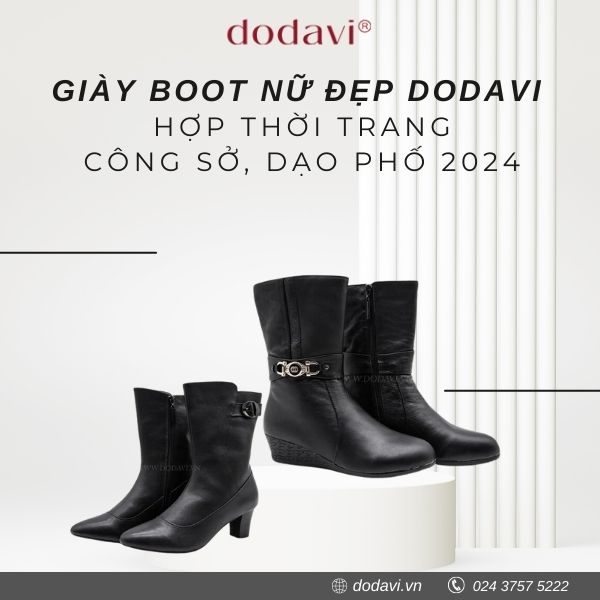Giày boot nữ đẹp Dodavi hợp thời trang công sở, dạo phố 2024