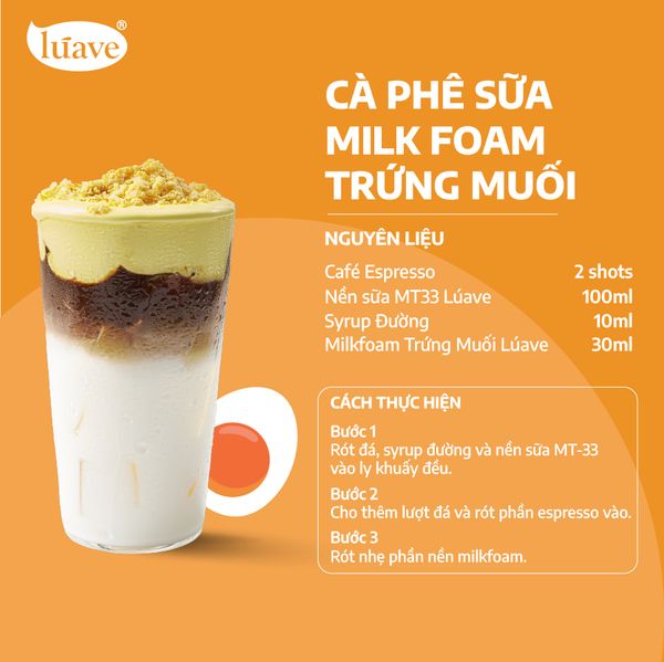 CÔNG THỨC PHA CHẾ CÀ PHÊ SỮA MILK FOAM TRỨNG MUỐI CHi Gourmet Store