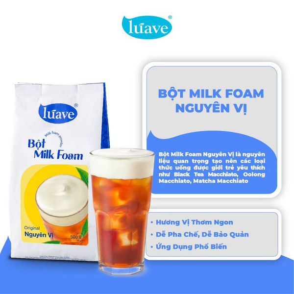 Bột milk foam nguyên vị lúave