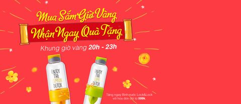 MUA SẮM GIỜ VÀNG - NHẬN NGAY BÌNH LOCK&LOCK