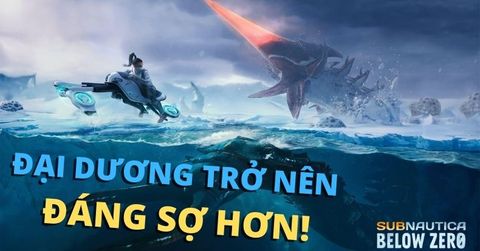 Subnautica: Below Zero Siêu phẩm sinh tồn ấn định ngày phát hành chính thức