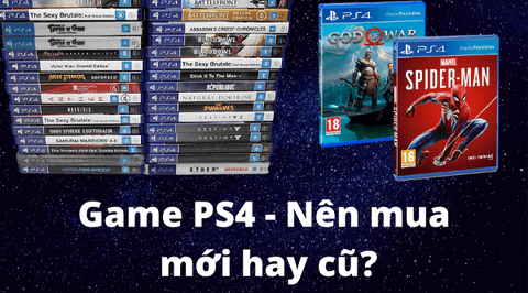 Có nên mua đĩa PS4 cũ giá rẻ để tiết kiệm chi phí chơi game?