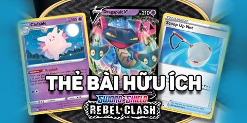 6 thẻ bài Pokemon TCG Sword Shield Rebel Clash hữu ích nhất