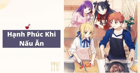 Everyday♪ Today's Menu for Emiya Family - Fate/Stay Night phiên bản nấu ăn!