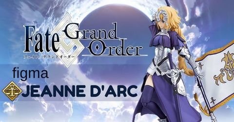 figma Ruler / Jeanne d'Arc - Mô hình Fate/Grand Order Good Smile Company