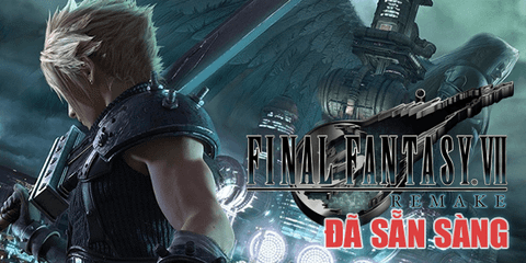 Final Fantasy VII Remake đã sẵn sàng cho PS4 trong 2020