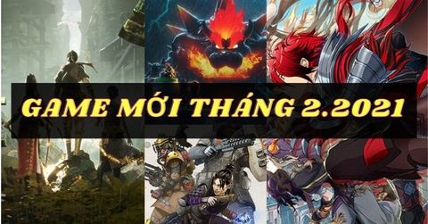 Game mới tháng 2 – PS4, PS5, Nintendo Switch, Xbox Series X có gì hot!