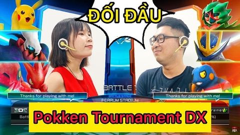 Cùng chơi Pokémon đại chiến với game Pokken Tournament DX cho Nintendo Switch