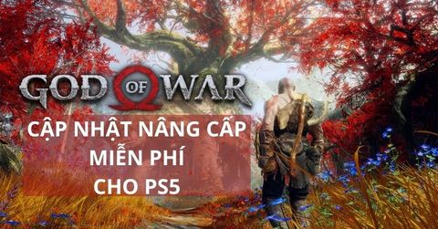 God of War tung bản cập nhật nâng cấp miễn phí cho PS5