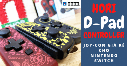 Đánh giá Joycon HORI D-Pad Controller - Tay cầm cho game thủ kì cựu