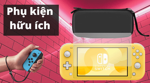 5 phụ kiện Nintendo Switch Lite nên mua ngay cùng với máy